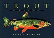 Trout : An Illustrated History