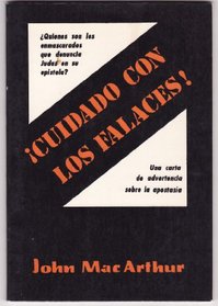 Cuidado con los falaces!: Beware the Pretenders! (Spanish Edition)