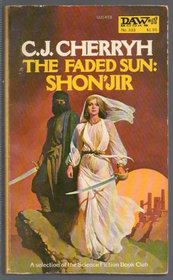 The Faded Sun: Shonjir (Alliance-Union Universe)