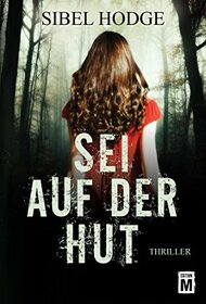 Sei auf der Hut (German Edition)