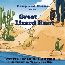 Daisy and Maisie and the Great Lizard Hunt (Adventures of Daisy and Maisie) (Volume 1)