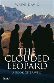 The Clouded Leopard: A Book of Travels