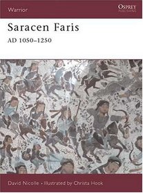 Saracen Faris Ad 1050-1250 (Warrior, No 10)