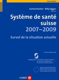 Systme de sant suisse 2007-2009