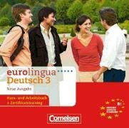 Eurolingua. Deutsch 3 Neue Ausgabe Gesamtband