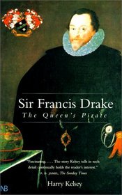 Sir Francis Drake : The Queen's Pirate (Yale Nota Bene)