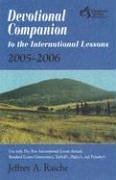 Devotional Companion To The International Lessons 2005-2006: Usable With All Popular Lesson Annuals (Uniform Series)