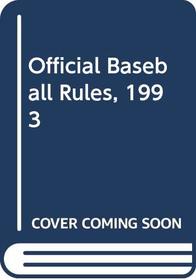 Official Baseball Rules, 1993