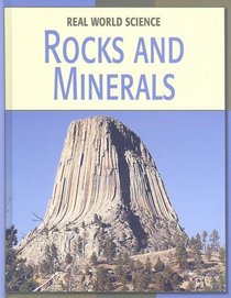 Rocks and Minerals (Real World Science)