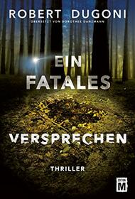 Ein fatales Versprechen (Tracy Crosswhite) (German Edition)