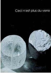 Ceci N'Est Plus Du Verre (Spanish Edition)