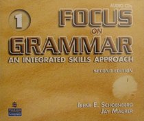 Focus on Grammar Series: An Integrated Skills Approach