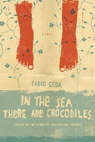 In the Sea There are Crocodiles: The Story of Enaiatollah Akbari