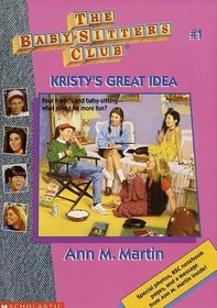 Kristy's Great Idea (Baby-Sitters Club, Bk 1)