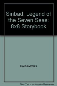 Sinbad: Legend of the Seven Seas: 8x8 Storybook (Sinbad: Legend of the Seven Seas 8x8 Storybook)