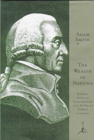 The Wealth of Nations (Modern Library)