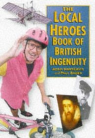 The Local Heroes: Book of British Ingenuity