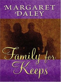 Family For Keeps (Thorndike Press Large Print Christian Fiction)