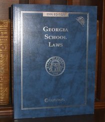 LexisNexis GEORGIA SCHOOL LAWS 2006, Book & CD-ROM