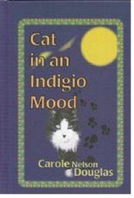 Cat in an Indigo Mood (Midnight Louie, Bk 10) (Large Print)