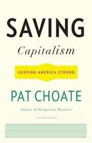 Saving Capitalism: Keeping America Strong (Vintage)