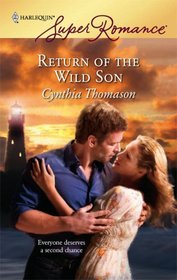 Return Of The Wild Son (Harlequin Superromance)