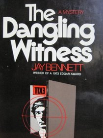 The Dangling Witness