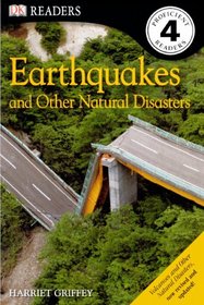 Earthquakes And Other Natural Disasters (Turtleback School & Library Binding Edition) (Dk Readers, Level 4)