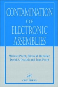Contamination of Electronic Assemblies (Electronic Packaging)