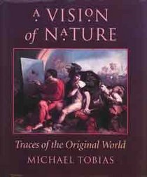 A Vision of Nature: Traces of the Original World