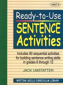 Ready-to-Use Sentence Activities : Unit 2 (J-B Ed: Ready-to-Use Activities)