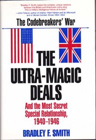 The Ultra-Magic Deals and the Most Secret Special Relationship, 1940-1946
