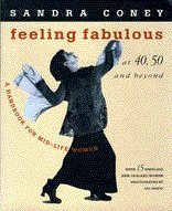 Feeling Fabulous At 40, 50 And Beyond a Handbook for Mid-Life Women