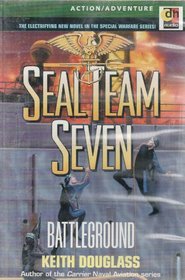 Seal Team Seven: Battleground (Special Warfare Series)