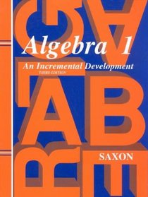 Algebra 1 (Algebra 1: An Incremental Development)