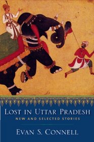 Lost in Uttar Pradesh: New and Selected Stories