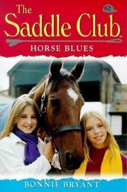 Horse Blues (Saddle Club)