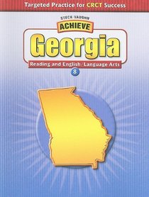 Achieve Georgia Reading and English/Language Arts, Grade 8 (Steck-Vaughn Achieve)
