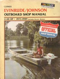 Evinrude/Johnson Outboard Shop Manual 48-235 Hp, 1973 1990 (Clymer Marine Repair