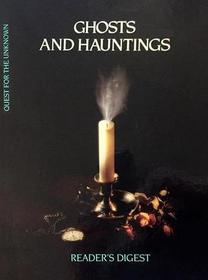 Ghosts and Hauntings (Quest for the Unknown)