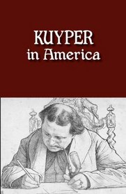 Kuyper in America: 