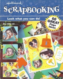 Hallmark Scrapbooking (Look what you can do!)