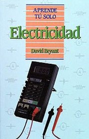 Electricidad (Aprende Tu Solo) (Spanish Edition)