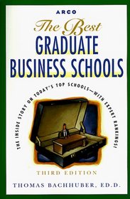 Arco the Best Graduate Business Schools (Best Graduate Business Schools)