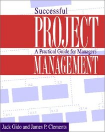 Successful Project Management: A Practical Guide for Managers