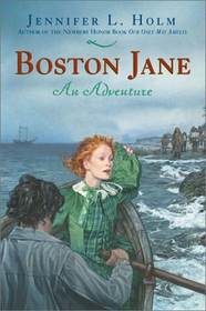 Boston Jane: An Adventure (Boston Jane, Bk 1)