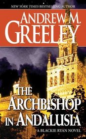 The Archbishop in Andalusia (Blackie Ryan, Bk 17)