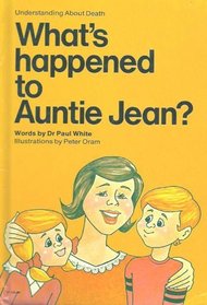 What's Happened to Auntie Jean?