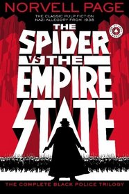 The Spider VS. The Empire State: The Complete Black Police Trilogy