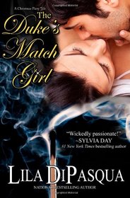 The Duke's Match Girl (Fiery Tales, Bk 3)